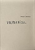 Sergio Larrain: Valparaíso