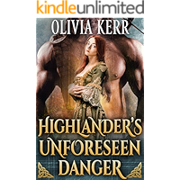 Highlander’s Unforeseen Danger: A Steamy Scottish Medieval Historical Romance book cover Highlander’s Unforeseen Danger: A Steamy Scottish Medieval Historical Romance book cover