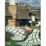 Irish Chain in a Day: Single and Double