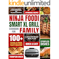 Ninja Foodi Smart XL Grill Cookbook for Family: Ninja Foodi Smart XL 6-in-1 Indoor Grill and Air Fryer Cookbook|100… book cover Ninja Foodi Smart XL Grill Cookbook for Family: Ninja Foodi Smart XL 6-in-1 Indoor Grill and Air Fryer Cookbook|100… book cover