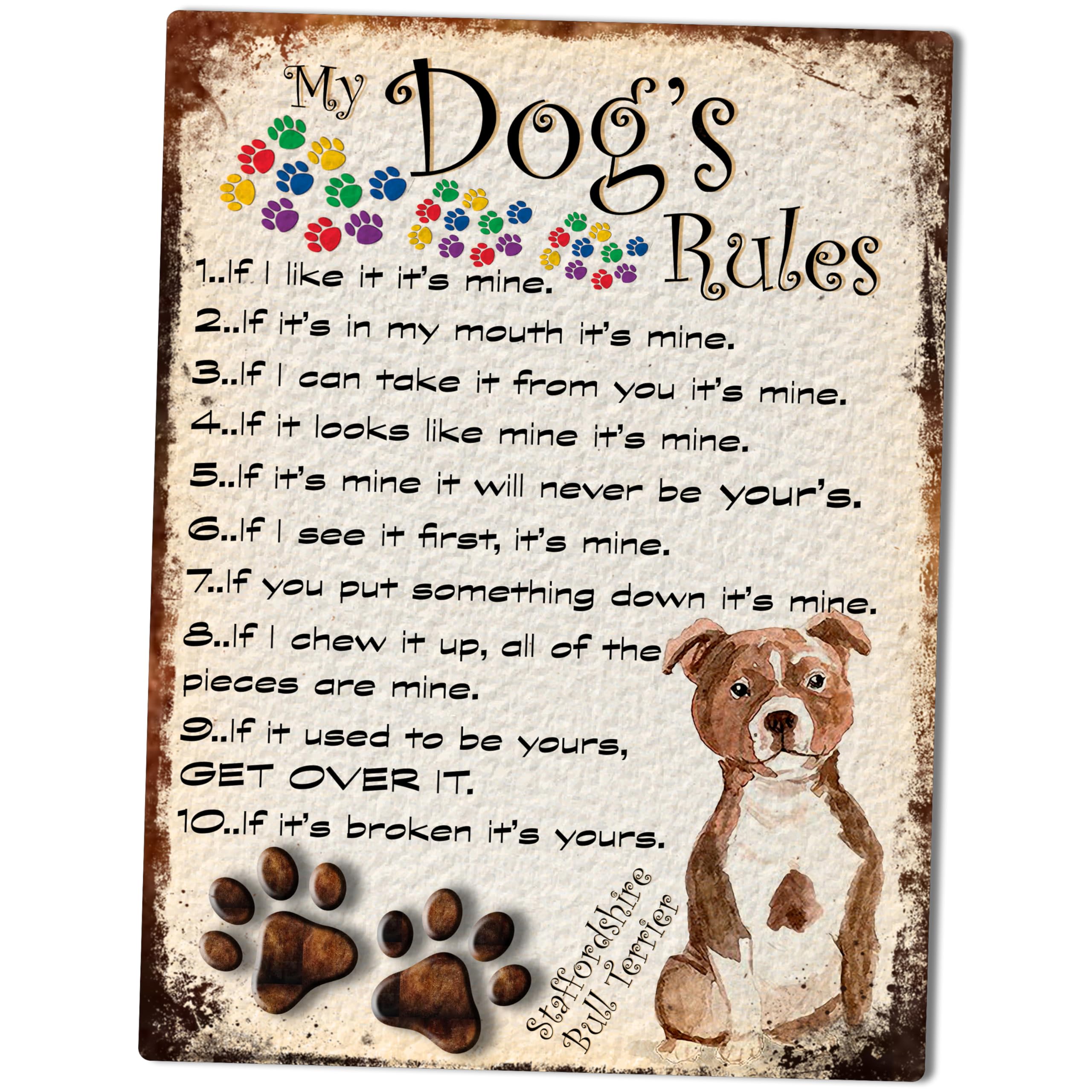 MY DOG'S RULES RETRO STYLE METAL TIN SIGN/PLAQUE SAFFORDSHIRE TERRIER THEME 10" X 8" (22DRM)