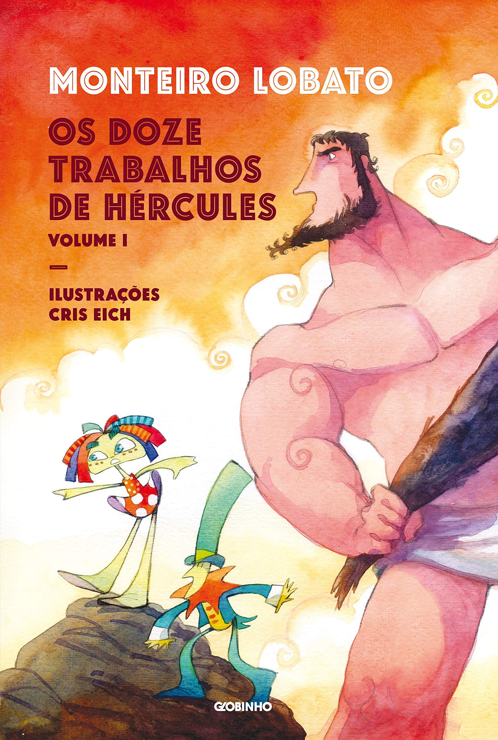 Os doze trabalhos de Hércules – vol. 1: Lobato, Monteiro, Eich ...