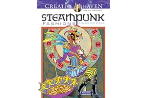Creative Haven Steampunk Fashions Coloring Book