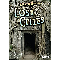 Lost Cities (Treasure Hunters) book cover Lost Cities (Treasure Hunters) book cover