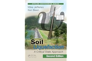 Soil Liquefaction: A Critical State Approach, Second Edition (Applied Geotechnics)