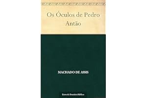 Os Óculos de Pedro Antão (Portuguese Edition)