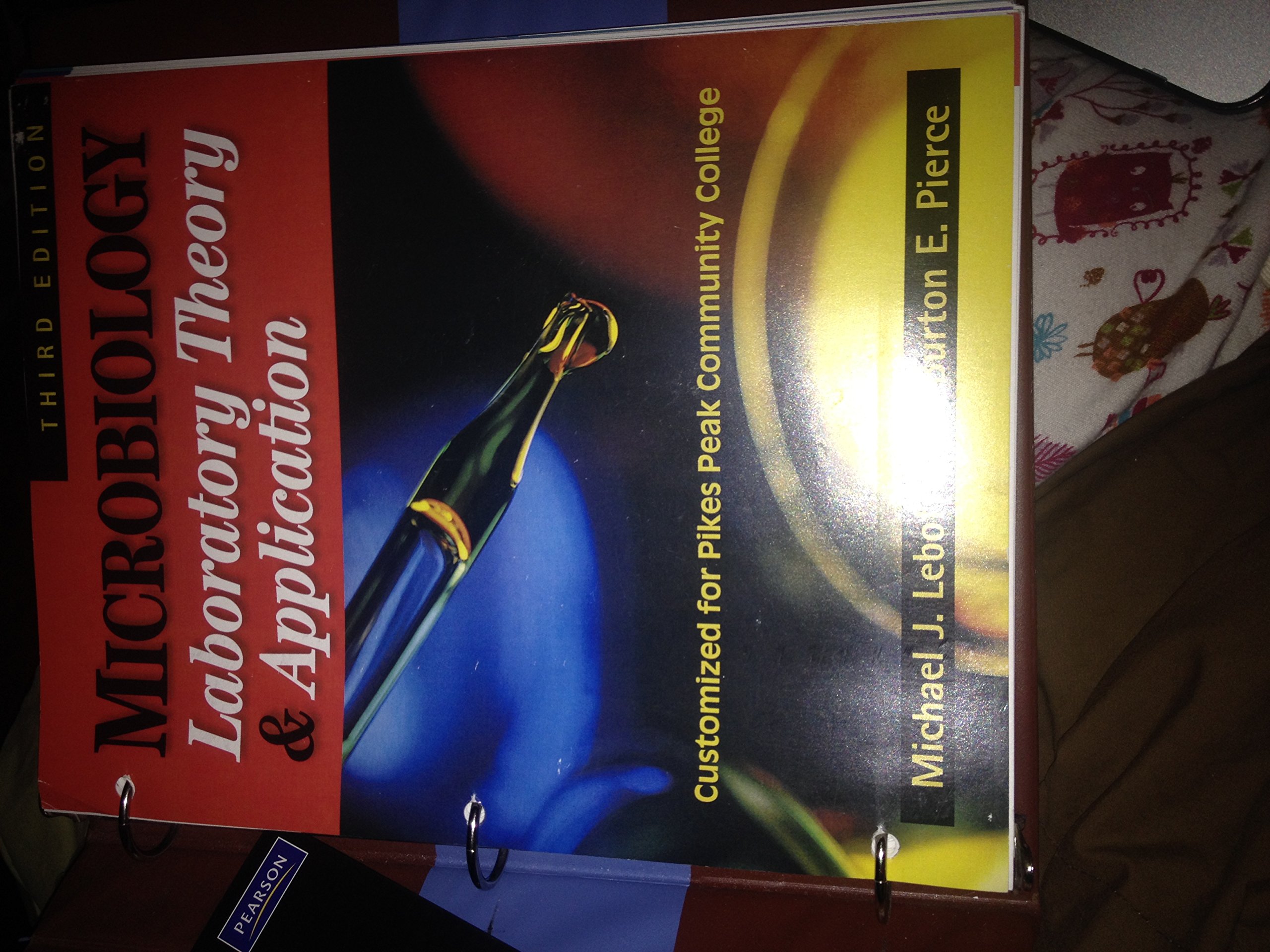 Microbiology Laboratory Theory and Application (CUSTOMIZED for Pikes Peak  Community College): Michael J. Leboffe and Burton E. Pierce: Amazon.com:  Books