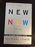 The New New Thing : A Silicon Valley Story