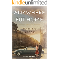 Anywhere But Home: A novel book cover