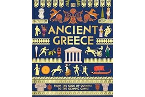 Ancient Greece: From the Gods of Olympus to the Olympic Games
