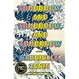 Tomorrow, and Tomorrow, and Tomorrow: A novel
