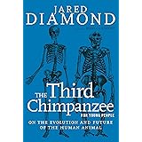 The Third Chimpanzee for Young People: On the Evolution and Future of the Human Animal (For Young People Series)