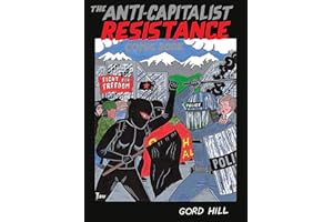 The Anti-Capitalist Resistance Comic Book: From the WTO to the G20