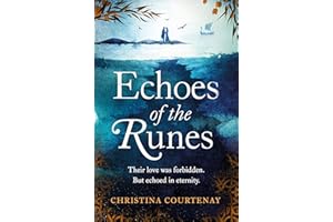 Echoes of the Runes: The must-read classic sweeping, epic tale of forbidden love