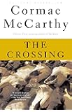 The Crossing (The Border Trilogy, Book 2)