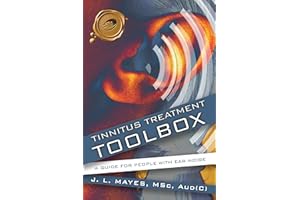 Tinnitus Treatment Toolbox: A Guide for People with Ear Noise