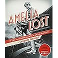 Amelia Lost: The Life and Disappearance of Amelia Earhart