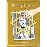 Mendel's Daughter: A Memoir