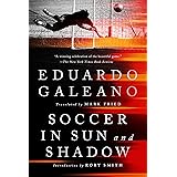 Soccer in Sun and Shadow