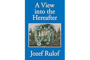 A View into the Hereafter