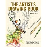The Artist's Drawing Book: Learn How to Draw, Sketch, Shade, and More with Easy Lessons and Practice Pages