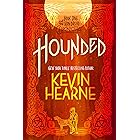 Hounded (with two bonus short stories): Book One of The Iron Druid Chronicles