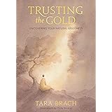 Trusting the Gold: Uncovering Your Natural Goodness