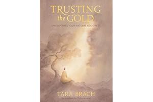 Trusting the Gold: Uncovering Your Natural Goodness