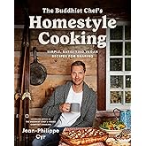 The Buddhist Chef's Homestyle Cooking: Simple, Satisfying Vegan Recipes for Sharing