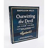 Outwitting the Devil™ Action Guide: Deluxe Hardcover Interactive Study Guide (Official Publication of the Napoleon Hill Foundation)