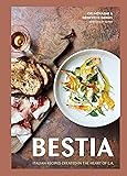 Bestia: Italian Recipes Created in the Heart of L.A. [A Cookbook]