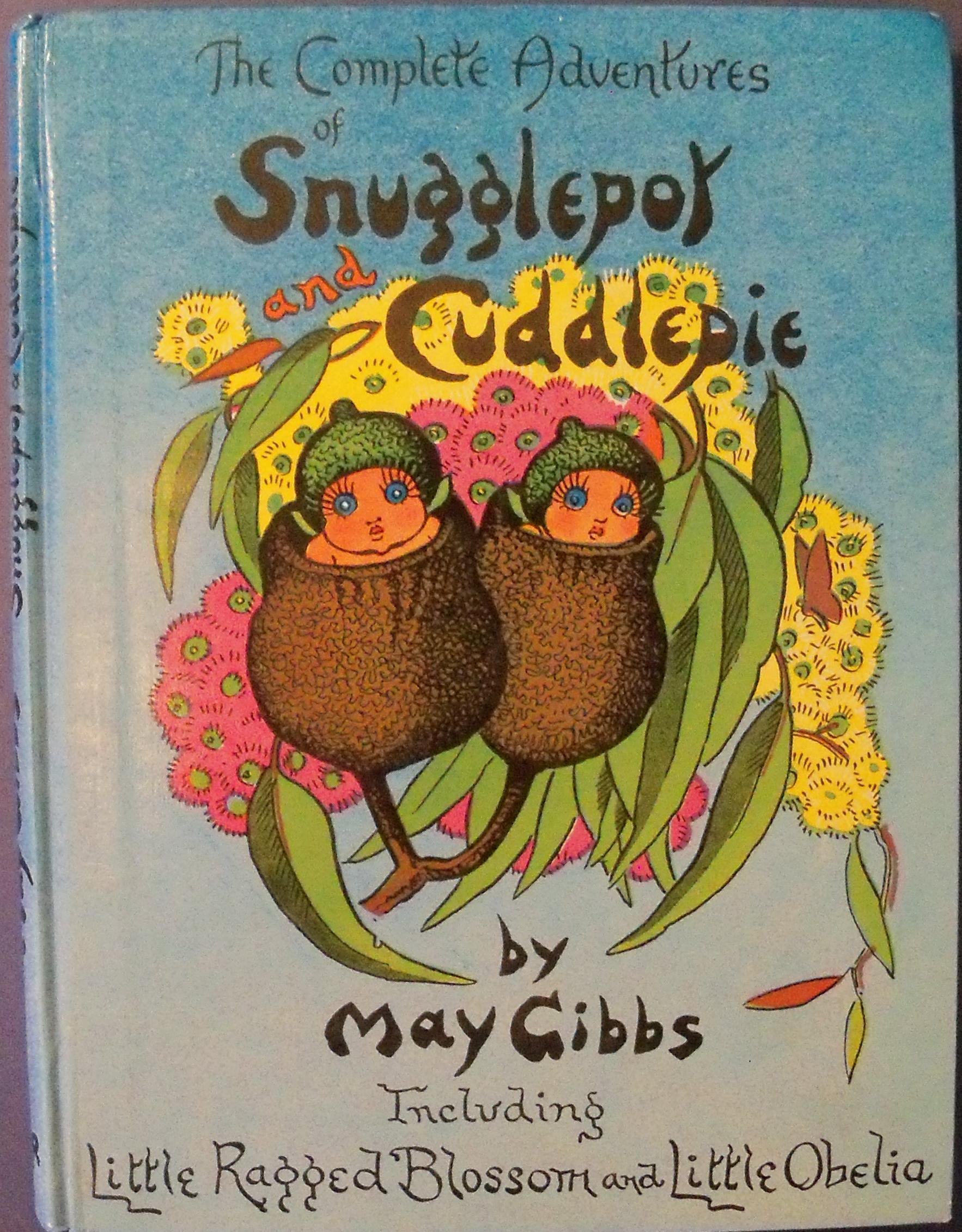 the complete adventures of snugglepot and cuddlepie