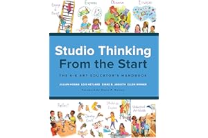Studio Thinking from the Start: The K–8 Art Educator’s Handbook