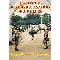 Battle Of Mogadishu: Anatomy Of A Failure book cover