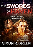 The Swords of Haven (A Hawk & Fisher Omnibus Book 1)