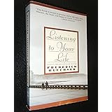 Listening to Your Life: Daily Meditations with Frederick Buechner