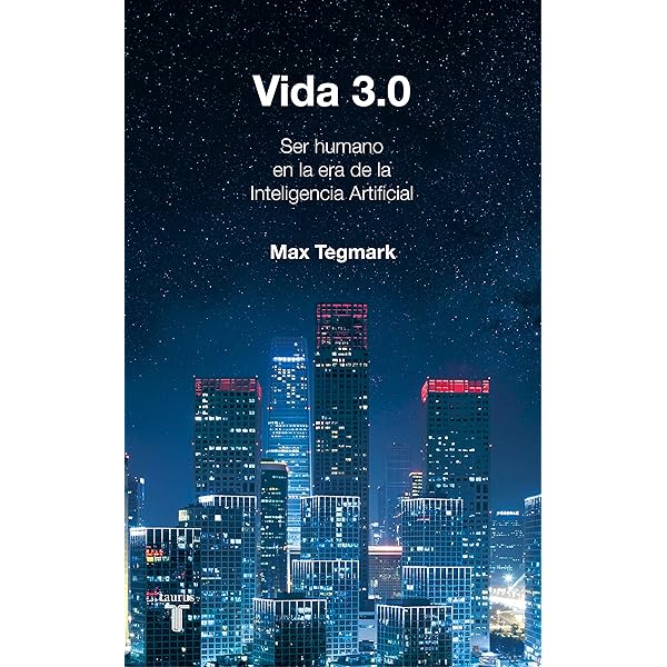 Life 3.0: Being Human in the Age of Artificial Intelligence