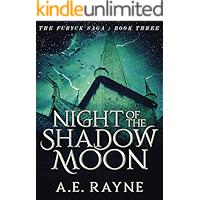 Night of the Shadow Moon: An Epic Fantasy Adventure (The Furyck Saga Book 3) book cover