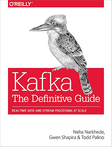Download Kafka: The Definitive Guide: Real-Time Data and Stream Processing at Scale (English Edition) PDF