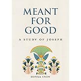Meant for Good: A Study of Joseph