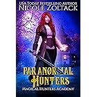 Paranormal Hunters: A Mayhem of Magic World Story (Magical Hunters Academy Book 1)