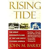 Rising Tide: The Great Mississippi Flood of 1927 and How it Changed America