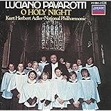Luciano Pavarotti: O Holy Night