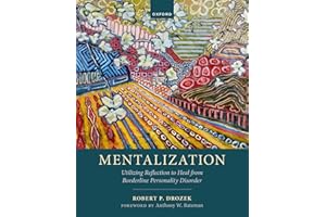 Mentalization: Utilizing Reflection to Heal from Borderline Personality Disorder