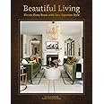 Beautiful Living: Elevate Every Room with Your Signature Style: Darden ...