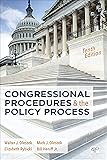 Congressional Procedures and the Policy Process (Tenth Edition)