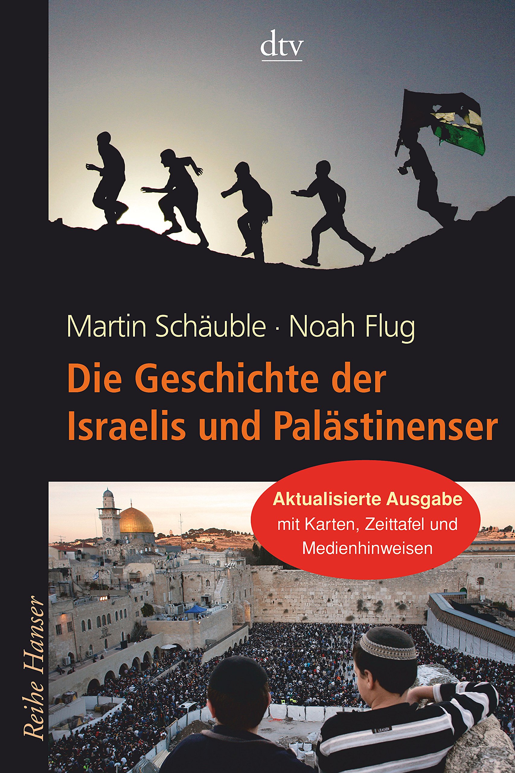 Die Geschichte Der Israelis Und Palastinenser Reihe Hanser Amazon De Flug Noah Schauble Martin Bucher