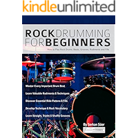 Rock Drumming for Beginners: How to Play Rock Drums for Beginners. Beats, Grooves and Rudiments (Learn to Play Drums) book cover