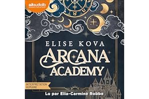 Arcana Academy Tome 1
