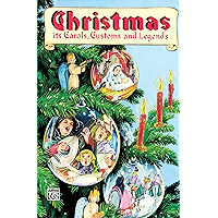 Christmas - Its Carols, Customs & Legends: Choral Collection book cover